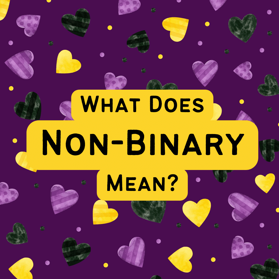 What Does Nonbinary Mean 